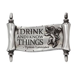 Game Of Thrones - I Drink and I Know Things