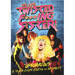 We are F***ing Twisted Sister