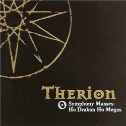 Symphony Masses - Ho Drakon Ho Megas