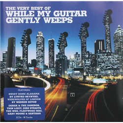 The Very Best Of While My Guitar Gently Weeps