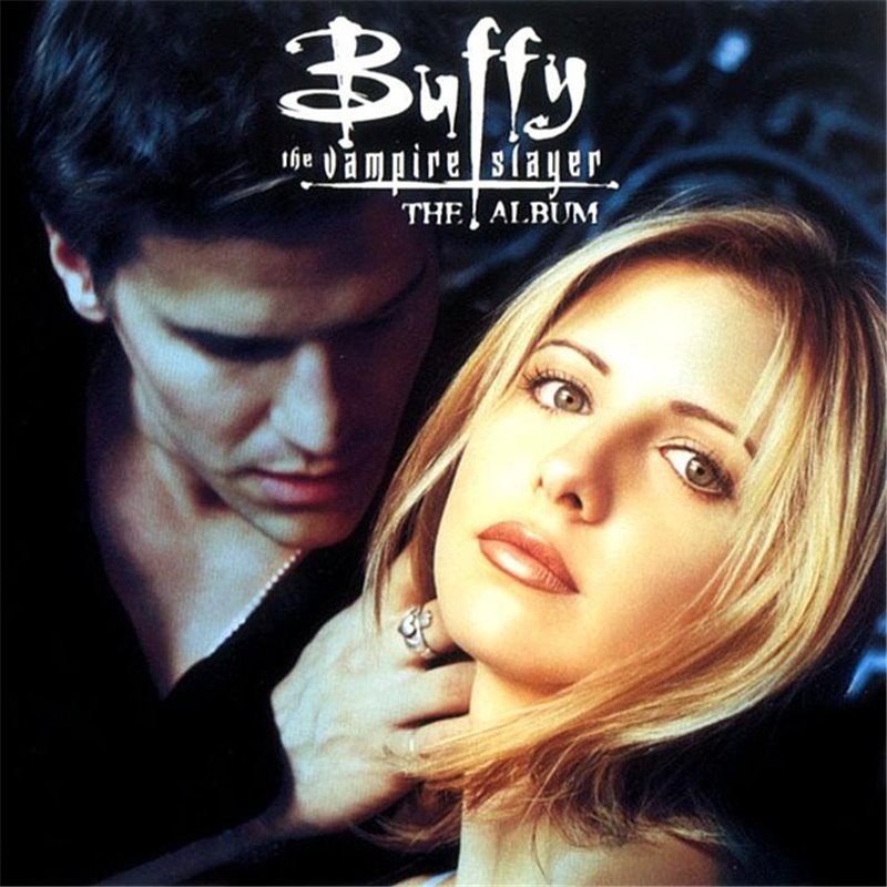 Buffy The Vampire Slayer - The Album