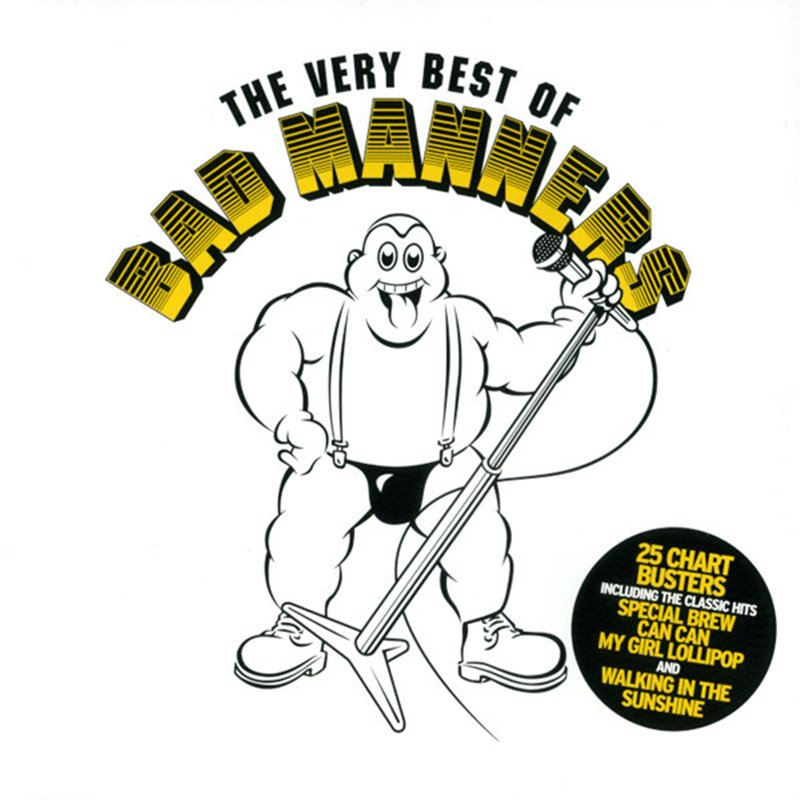 The Very Best Of Bad Manners