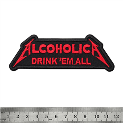 Alcoholica - Drink'em All