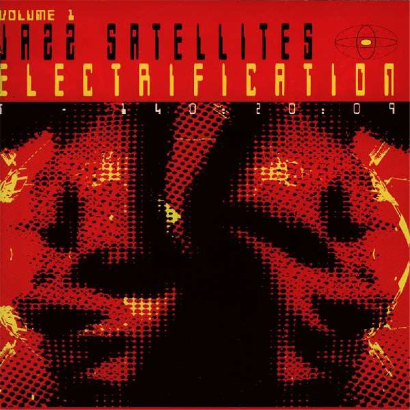 Jazz Satellites Volume 1: Electrification