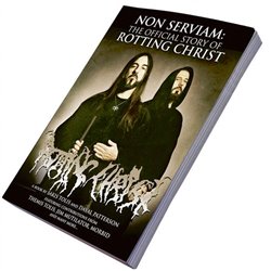 Non Serviam - The Official Story Of Rotting Christ