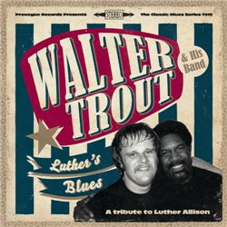 Luther's Blues (A Tribute To Luther Allison)