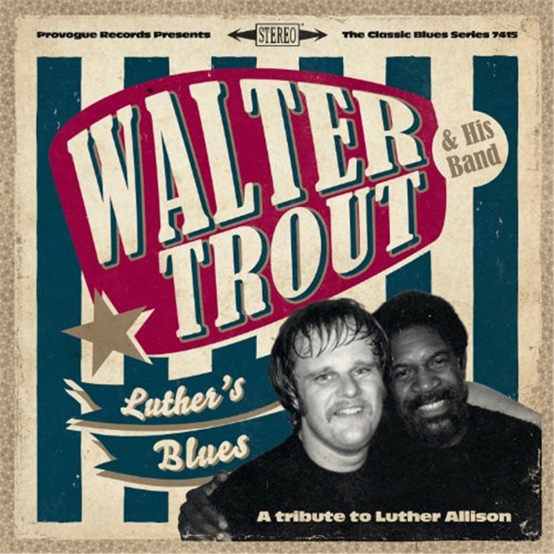 Luther's Blues (A Tribute To Luther Allison)