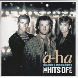 Headlines And Deadlines - The Hits Of A-ha