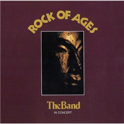 Rock Of Ages - The Band In Concert