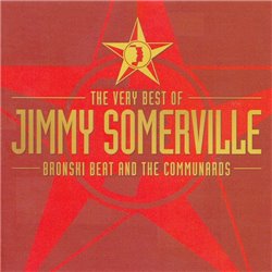 The Very Best Of Jimmy Somerville, Bronski Beat And The Communards