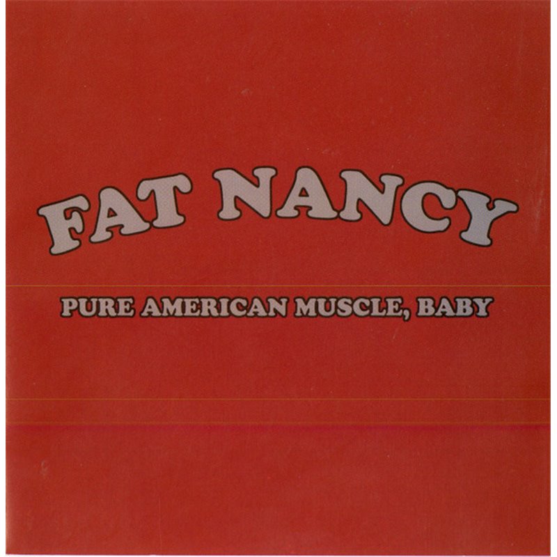 Pure American Muscle, Baby