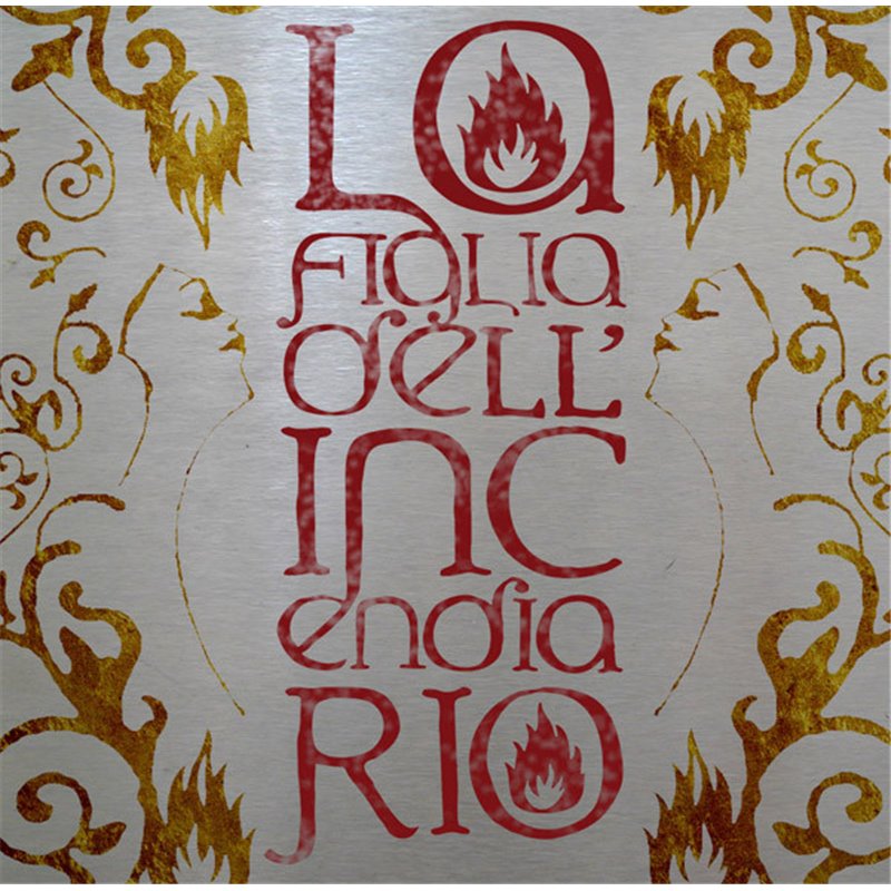 La Figlia Dell'Incendiario