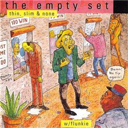 Thin, Slim & None w/Flunkie