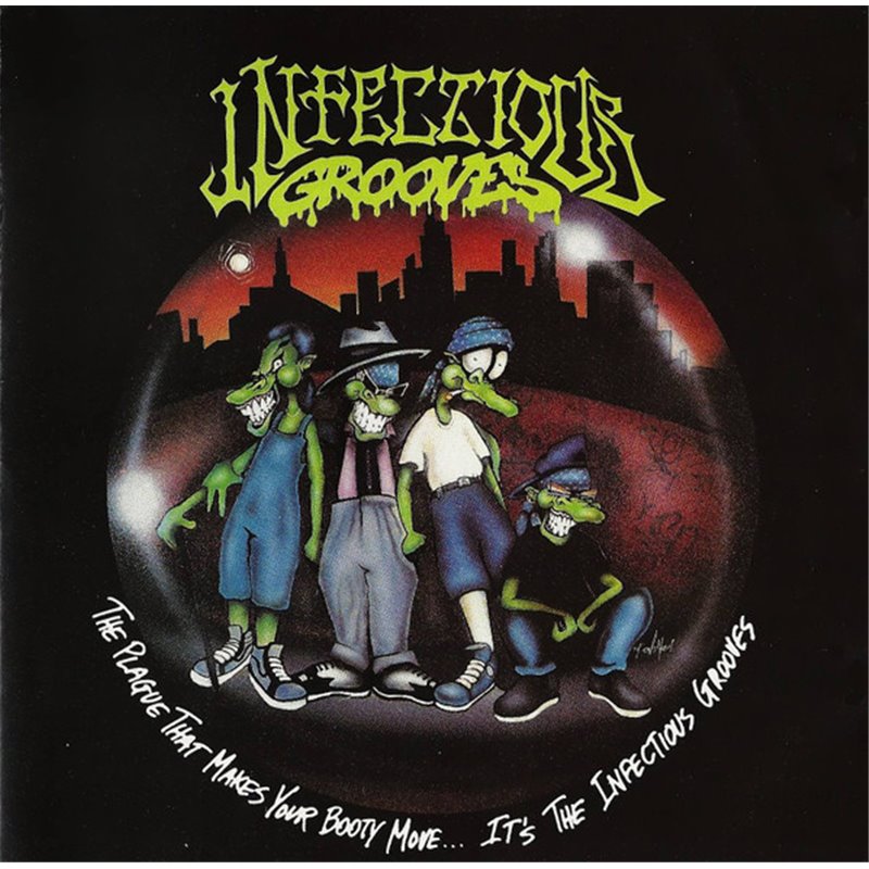 The Plague That Makes Your Booty Move... It's The Infectious Grooves