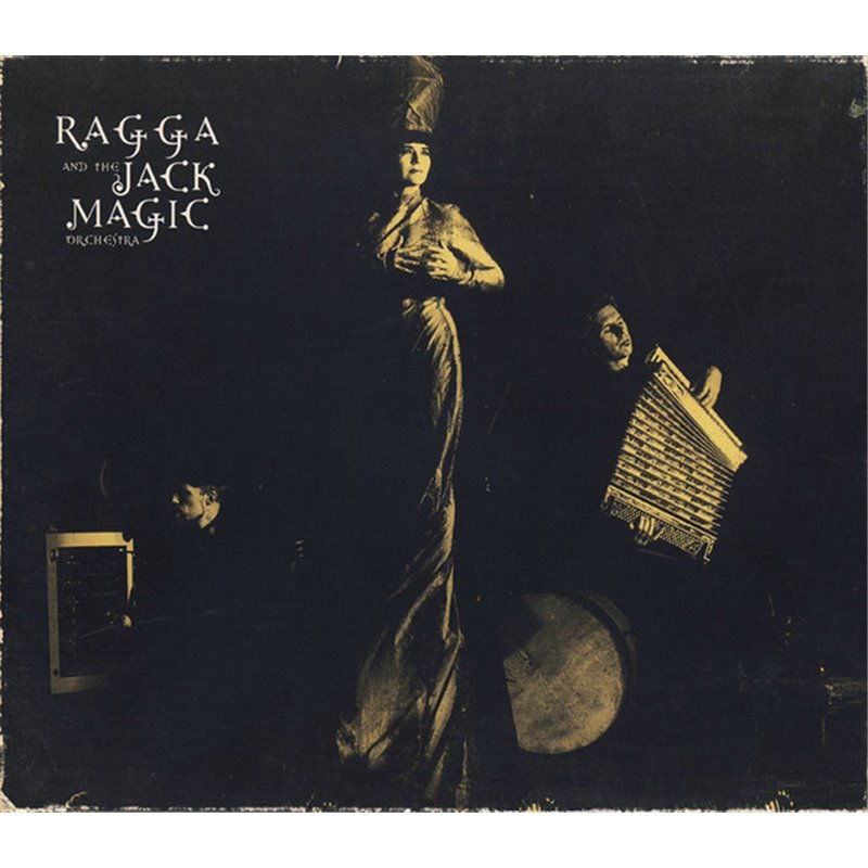 Ragga And The Jack Magic Orchestra