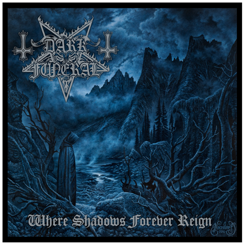 Where Shadows Forever Reign