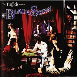 The Triffids Present The Black Swan