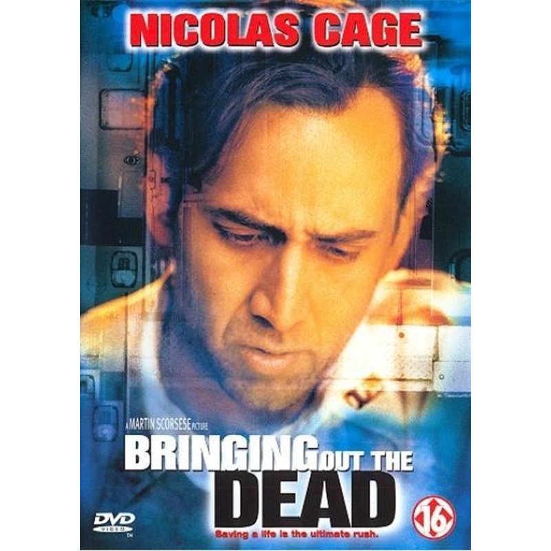 Bringing Out the Dead