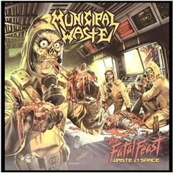 The Fatal Feast - Waste In Space