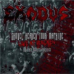 Shovel Headed Tour Machine - Live At Wacken