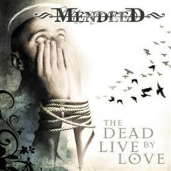 The Dead Live By Love