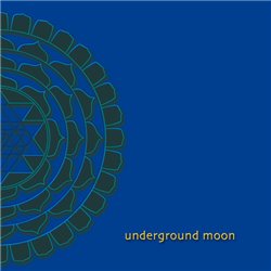 Underground Moon