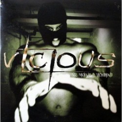 Vile. Vicious & Victorious