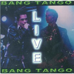 Bang Tango Live
