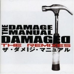 Damaged - The Remixes -...