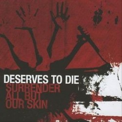 Surrender All But Our Skin