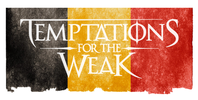 Temptations For The Weak