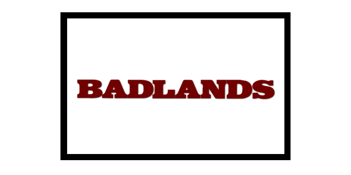Badlands ( U.S.A. )