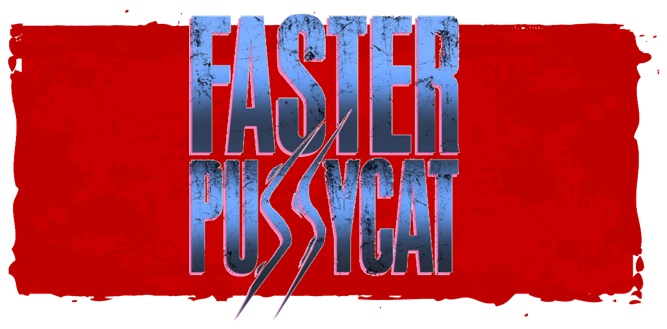 Faster Pussycat